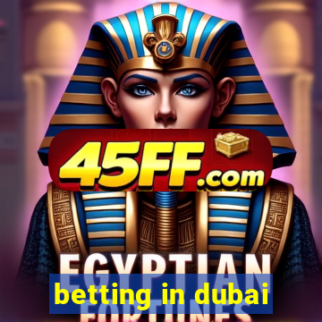 betting in dubai